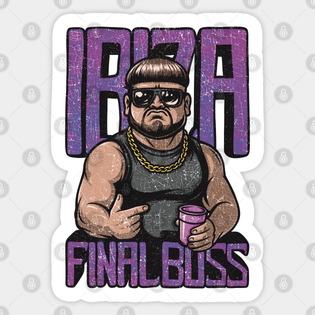 IBIZA FINAL BOSS – Party Legend Meme Sticker by Wrongteeshirt